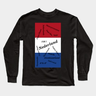 The Netherlands and Holland are NOT the same Long Sleeve T-Shirt